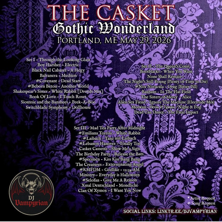 A dark purple and black damask-patterned graphic displaying a three-part DJ setlist for "The Casket Gothic Wonderland" in Portland, Maine on May 29, 2026. The circular DJ Vampyrian bat logo rests in the bottom-left corner.